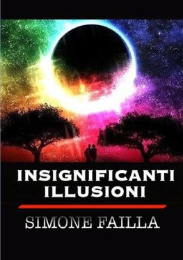 Insignificanti Illusioni