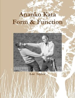 Ananko Kata Form & Function