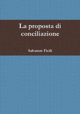 La proposta di conciliazione