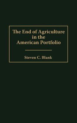 End of Agriculture in the American Portfolio