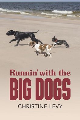 Runnin' With the Big Dogs