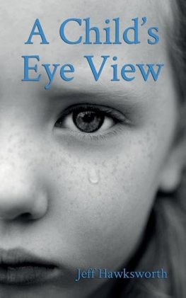 A Child's Eye View