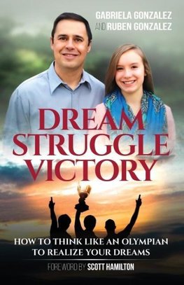 Dream, Struggle, Victory