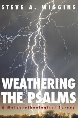 WEATHERING THE PSALMS