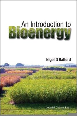 An Introduction to Bioenergy