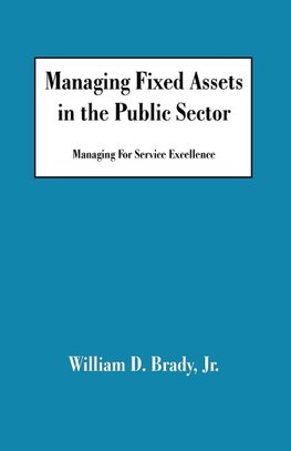 Managing Fixed Assets in the Public Sector