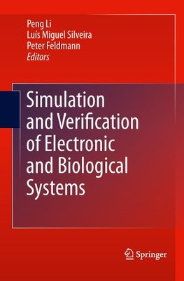 Simulation and Verification of Electronic and Biological Systems