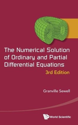 The Numerical Solution of Ordinary and Partial Differential Equations