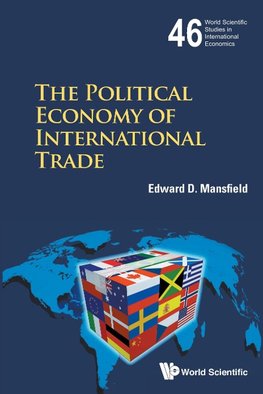 Mansfield, E: Political Economy Of International Trade, The