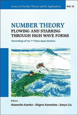 Shigeru, K:  Number Theory: Plowing And Starring Through Hig