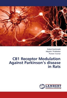 CB1 Receptor Modulation Against Parkinson's disease in Rats