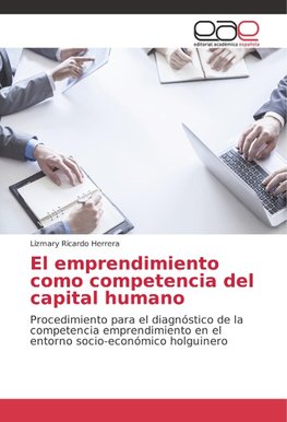 El emprendimiento como competencia del capital humano