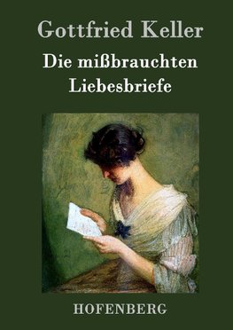 Die mißbrauchten Liebesbriefe