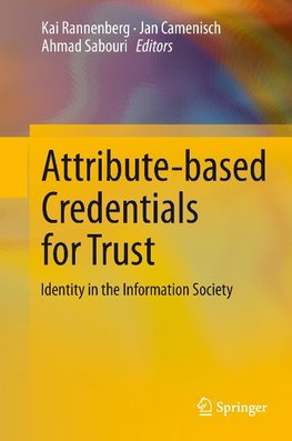 Attribute-based Credentials for Trust