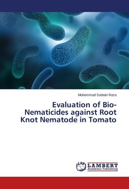 Evaluation of Bio-Nematicides against Root Knot Nematode in Tomato