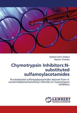 Chymotrypsin Inhibitors:N-substituted sulfamoylacetamides