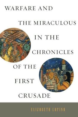 Lapina, E: Warfare and the Miraculous in the Chronicles of t