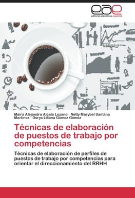 Técnicas de elaboración de puestos de trabajo por competencias