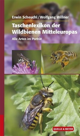 Taschenlexikon der Wildbienen Mitteleuropas