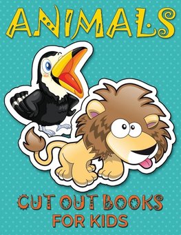 Animals (Cut Out Books for Kids)