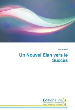 Un Nouvel Elan vers le Succès