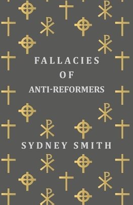 Fallacies of Anti-Reformers