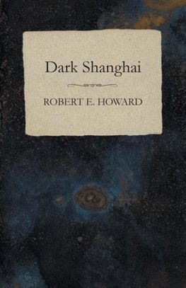 Dark Shanghai