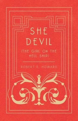 She Devil (The Girl on the Hell Ship)