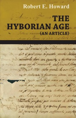 HYBORIAN AGE (AN ARTICLE)