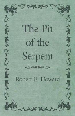 The Pit of the Serpent