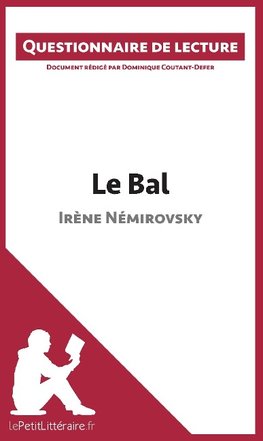 Questionnaire de lecture : Le Bal d'Irène Némirovsky