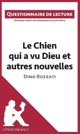 Questionnaire de lecture : Le Chien qui a vu Dieu et autres nouvelles de Dino Buzzati