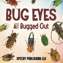 Bug Eyes - All Bugged Out