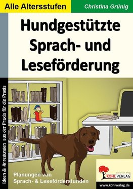 Hundgestützte Sprach- und Leseförderung