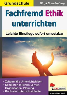 Fachfremd Ethik unterrichten / Grundschule