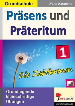 Präsens und Präteritum