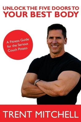 Unlock the Five Doors to Your Best Body