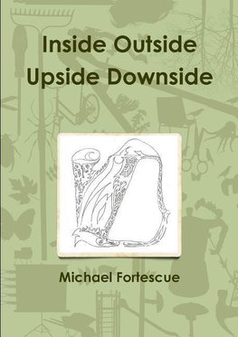 Inside Outside Upside Downside