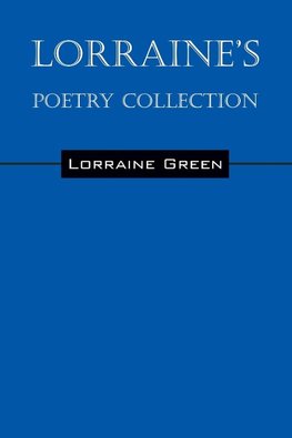 Lorraine's Poetry Collection