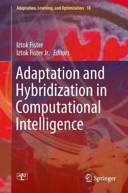 Adaptation and Hybridization in Computational Intelligence