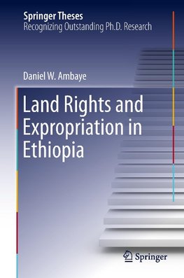 Land Rights and Expropriation in Ethiopia