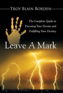 Leave A Mark