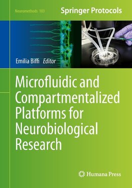 Microfluidic and Compartmentalized Platforms for Neurobiological Research