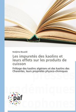 Les impuretés des kaolins et leurs effets sur les produits de cuisson