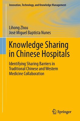 Knowledge Sharing in Chinese Hospitals