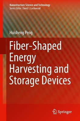 Fiber-Shaped Energy Harvesting and Storage Devices