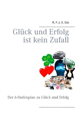 Glück und Erfolg ist kein Zufall