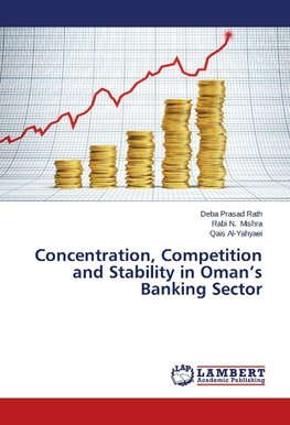 Concentration, Competition and Stability in Oman's Banking Sector