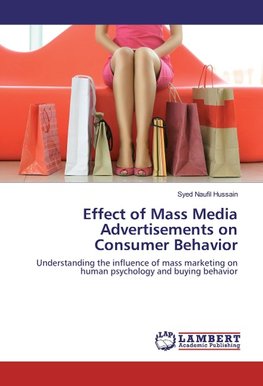 Effect of Mass Media Advertisements on Consumer Behavior