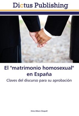 El "matrimonio homosexual" en España